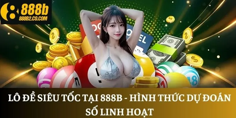 Lô Đề Siêu Tốc